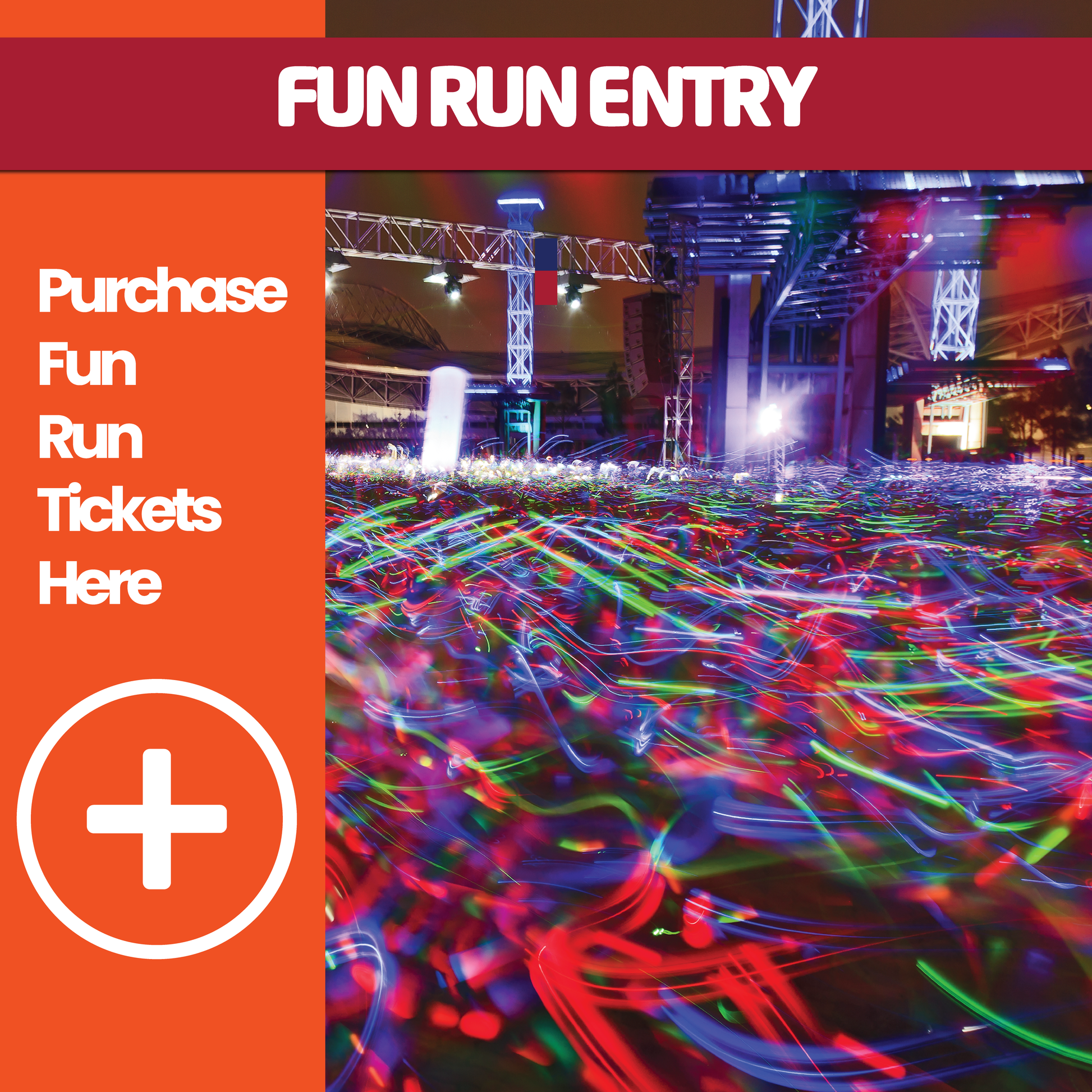 FUN RUN ENTRY
